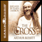 The Cross (Unabridged) audio book by Arthur Blessitt