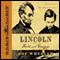 Abraham Lincoln: A Man of Faith and Courage: Stories of Our Most Admired President (Unabridged) audio book by Joe Wheeler