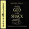 Finding God in the Shack (Unabridged) audio book by Roger E. Olson