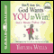 Don't Give In - God Wants You to Win! (Unabridged)