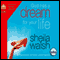 God Has a Dream for Your Life (Unabridged) audio book by Sheila Walsh