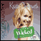 A Little Bit Wicked: Life, Love, and Faith in Stages (Unabridged)