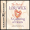 The Best of Lori Wick: A Gathering of Hearts (Unabridged) audio book by Lori Wick