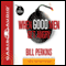When Good Men Get Angry (Unabridged) audio book by Bill Perkins