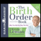 The Birth Order Book: Why You Are the Way You Are (Unabridged) audio book by Kevin Leman