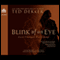 Blink of an Eye (Unabridged) audio book by Ted Dekker