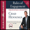 Rules of Engagement (Unabridged) audio book by Chad Hennings, Michael Levin