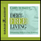 Debt-Free Living (Unabridged) audio book by Larry Burkett