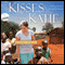 Kisses from Katie: A Story of Relentless Love and Redemption (Unabridged) audio book by Katie Davis, Beth Clark
