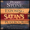 Exposing Satan's Playbook: The Secrets and Strategies Satan Hopes You Never Discover (Unabridged) audio book by Perry Stone