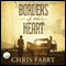 Borders of the Heart (Unabridged) audio book by Chris Fabry