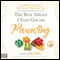The Best Advice I Ever Got on Parenting: Incredible Insights from Well-Known Moms and Dads (Unabridged) audio book by Jim Daly