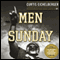 Men of Sunday: How Faith Guides the Players, Coaches, and Wives of the NFL (Unabridged) audio book by Curtis Eichelberger