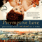 Preemptive Love: Pursuing Peace One Heart at a Time (Unabridged)