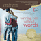 Winning Him Without Words: 10 Keys to Thriving in Your Spiritually Mismatched Marriage (Unabridged) audio book by Lynn Donovan, Dineen Miller