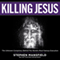 Killing Jesus (Unabridged) audio book by Stephen Mansfield