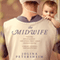 The Midwife (Unabridged)