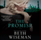 The Promise (Unabridged) audio book by Beth Wiseman