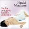 Saules aveugles, femme endormie audio book by Haruki Murakami