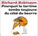 Pourquoi la tartine tombe toujours du ct du beurre audio book by Richard Robinson