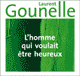 L'homme qui voulait tre heureux audio book by Laurent Gounelle