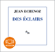 Des clairs audio book by Jean Echenoz