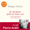 Je vais passer pour un vieux con - et autres petites phrases qui en disent long audio book by Philippe Delerm