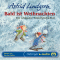 Bald ist Weihnachten audio book by Astrid Lindgren