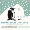 Eisbr, Elch und Eule. Von Schnee- und Eisbewohnern audio book by Bibi Dumon Tak