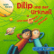 Dilip und der Urknall und was danach bei uns geschah audio book by Salah Naoura