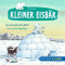 Lass mich nicht allein, Lars / Lars und der Angsthase (Der kleine Eisbr) audio book by Hans de Beer