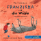 Franziska und die Wlfe und andere Geschichten audio book by Pija Lindenbaum