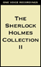The Sherlock Holmes Collection II (Unabridged) audio book by Sir Arthur Conan Doyle