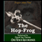 The Hop-Frog (Unabridged) audio book by Edgar Allan Poe