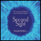 Second Sight: The Inspirational Autobiography of the UK's Only Blind Medium