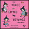 The Three Little Witches Storybook (Unabridged) audio book by Georgie Adams