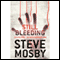 Still Bleeding (Unabridged) audio book by Steve Mosby