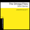 The Omega Files: Short Stories: Oxford Bookworms Library, Stage 1 (Unabridged) audio book by Jennifer Bassett