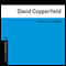 David Copperfield (Adaptation): Oxford Bookworms Library (Unabridged) audio book by Charles Dickens, Clare West (adaptation)