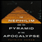 The Nephilim and the Pyramid of the Apocalypse (Unabridged)