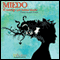 Miedo [Fear]: El enemigo que hemos creado (Unabridged) audio book by Paola Rioseco