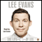 The Life of Lee (Unabridged) audio book by Lee Evans