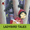 Ladybird Tales: Heroes and Villains: Ladybird Audio Collection (Unabridged) audio book by Ladybird