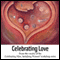 Celebrating Love audio book by Alison A. Armstrong