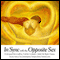 In Sync with the Opposite Sex: Understand the Conflicts, End the Confusion, Make the Right Choices audio book by Alison A. Armstrong