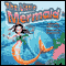 The Little Mermaid (Unabridged)