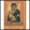 VangoNotes for Art History: A View of the West, 3/e, Volume 1 audio book by Marilyn Stokstad