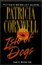 Isle of Dogs (Unabridged) audio book by Patricia Cornwell