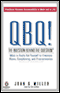 QBQ! The Question Behind the Question: What to Really Ask Yourself to Eliminate Blame (Unabridged) audio book by John G. Miller