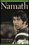 Namath: A Biography (Unabridged)